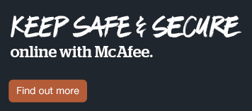 Keep safe & secure with McAfee